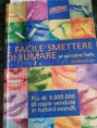E' facile smettere di fumare?